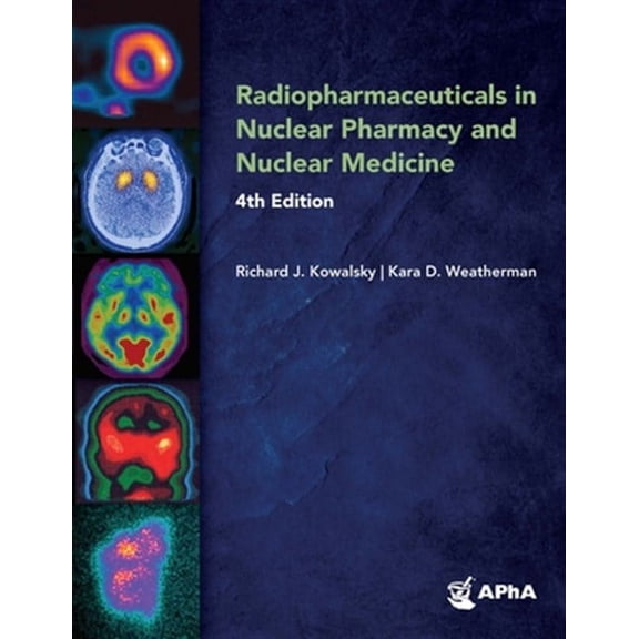 Radiopharmaceuticals in Nuclear Pharmacy and Nuclear Medicine, (Hardcover)