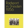 thumbnail image 1 of Radsport in Dresden 1956 (Paperback), 1 of 1