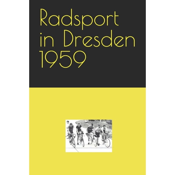 Radsport in Dresden 1959 (Paperback)