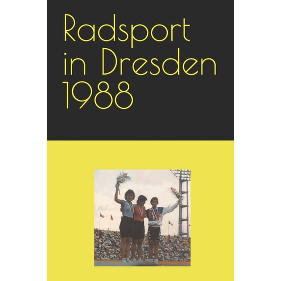 Radsport in Dresden 1988 (Paperback)