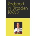thumbnail image 1 of Radsport in Dresden 1990 (Paperback), 1 of 1