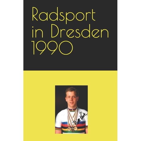 Radsport in Dresden 1990 (Paperback)