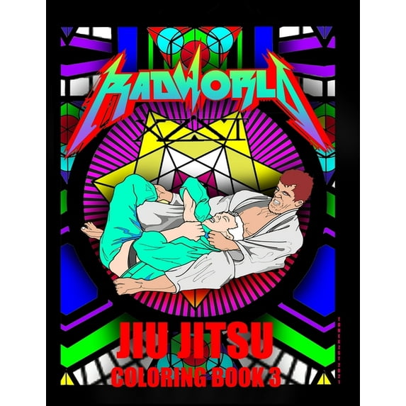 Radworld Jiu Jitsu Coloring Book: Jiu Jitsu Coloring Book (Paperback)