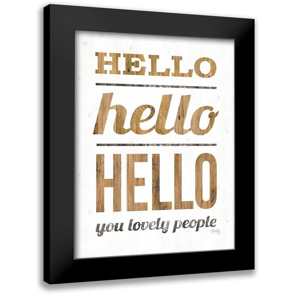 Rae, Marla 12x14 Black Modern Framed Museum Art Print Titled - Hello Hello Hello