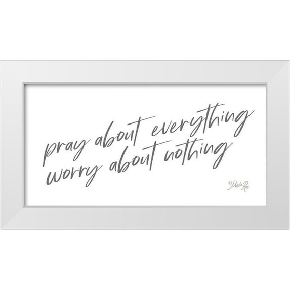 Rae, Marla 14x9 White Modern Wood Framed Museum Art Print Titled - Pray About Everything