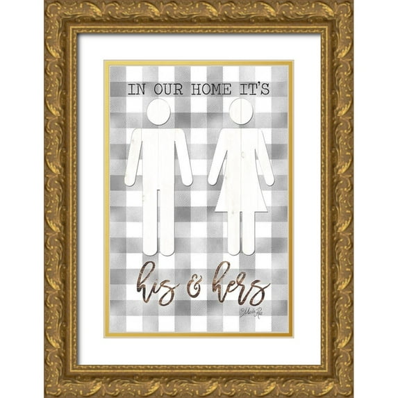 Rae, Marla 23x32 Gold Ornate Wood Framed with Double Matting Museum Art Print Titled - In Our Home Its His and Hers