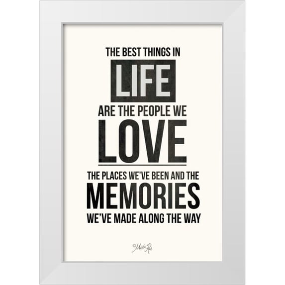 Rae, Marla 23x32 White Modern Wood Framed Museum Art Print Titled - The Best Things in Life