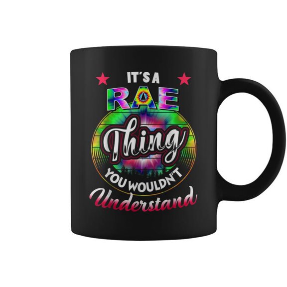 Rae Name Its A Rae Thing You Wouldnt Understand Coffee Mugs