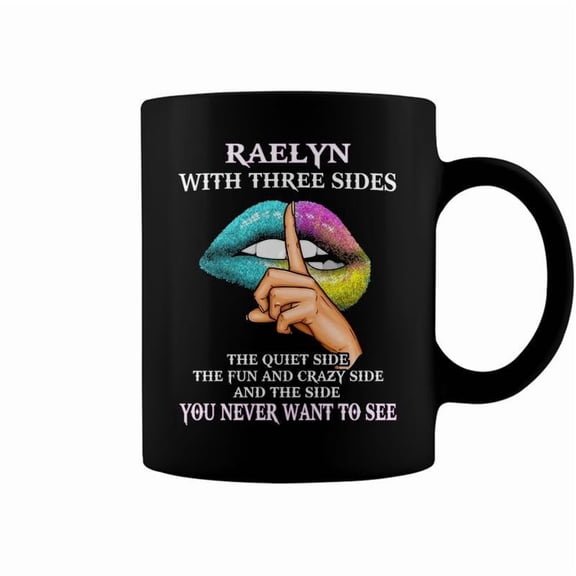 Raelyn Name Gift Raelyn With Three Sides Coffee Mugs