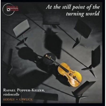 Rafael Popper-Keizer - At the Still Point of the Turning World - Music & Performance - CD