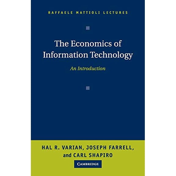 Pre-Owned The Economics of Information Technology (Paperback) 0521605210 9780521605212