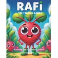 thumbnail image 1 of Rafi, the talking radish: A guide to growing radishes at home, (Paperback), 1 of 1