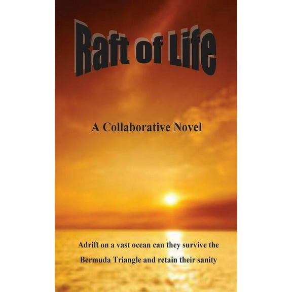 Raft of Life (Paperback)