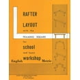 thumbnail image 1 of Rafter Layout with the Framing Square for School and Home Workshop, (Paperback), 1 of 1