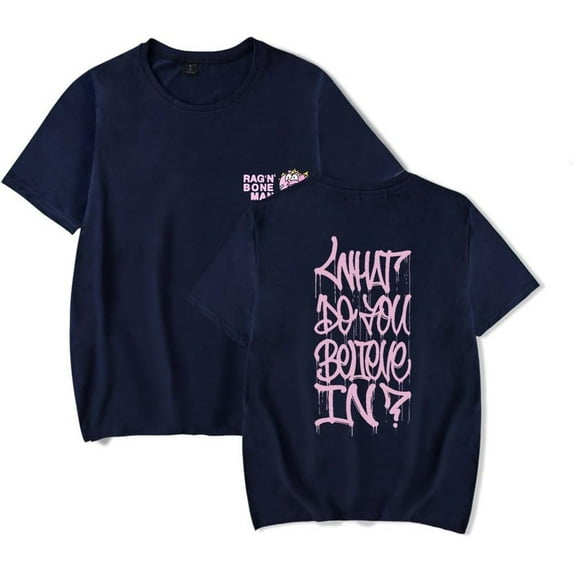 Rag'n'Bone Man What Do You Believe In Merch Short Sleeve T-shirt Unisex Fashion Crew Neck Top