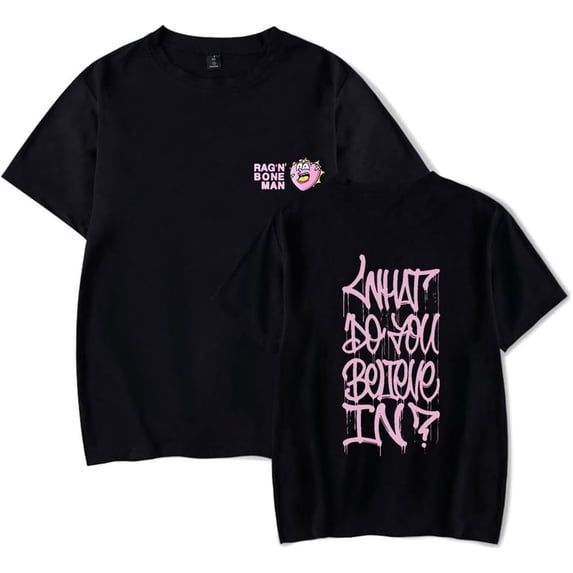 Rag'n'Bone Man What Do You Believe In Short Sleeve T-Shirt - Unisex Crew Neck Fashion Top