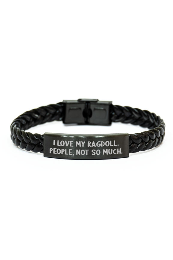 Ragdoll Cat Lovers Gift Interlaced Leather Bracelet, Funny Quote 'I Love My Ragdoll. People, Not So Much.' for Men, Unique Father's Day Unique Gifts from Family