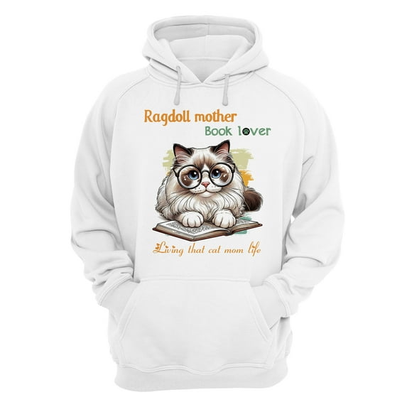 Ragdoll Mother Book Lover Living That Cat Mom Life Happy Mother's Day Hoodie Unisex Merch Hoodies Cat Lover Kitten Owner Gifts Idea - 03004