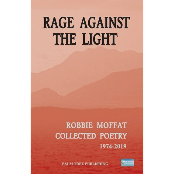 Rage Against The Light (Paperback)