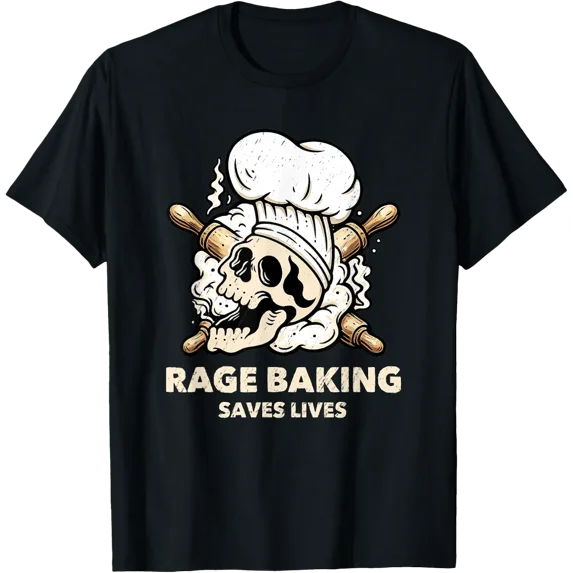Rage Baking Saves Live Skull Baker Cook Chef Graphic T-Shirt, Size S ...