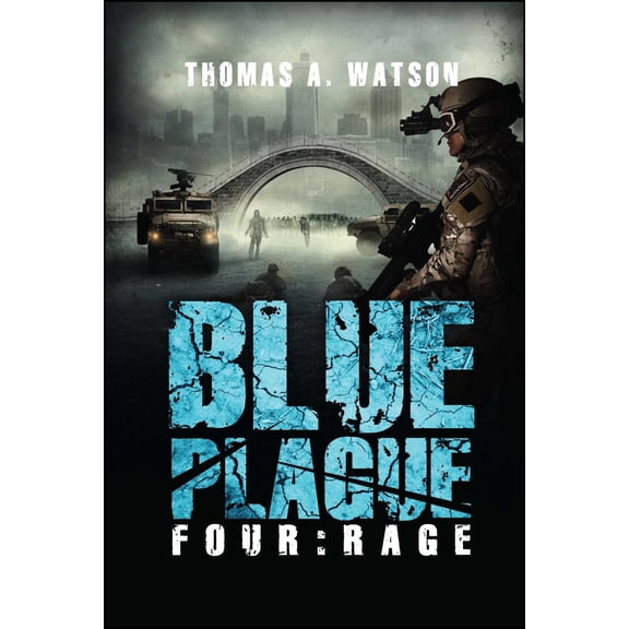 Rage (Blue Plague, Bk. 4)