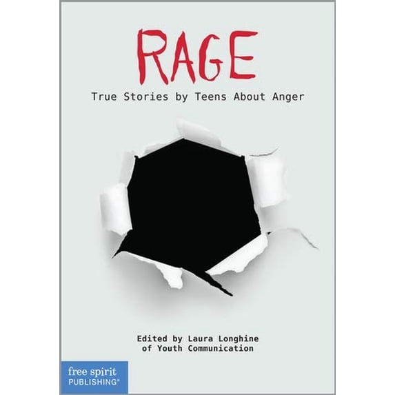 Pre-Owned Rage: True Stories by Teens about Anger (Paperback) 1575424142 9781575424149