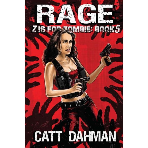 Z Is for Zombie: Rage: Z is for Zombie (Paperback)