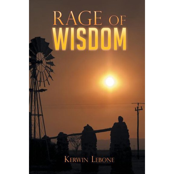 Rage of Wisdom (Paperback)