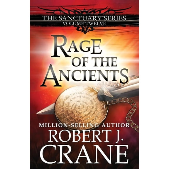 Rage of the Ancients (Paperback) by Robert J Crane