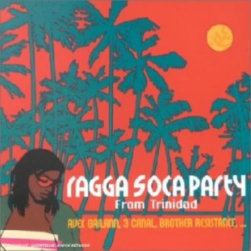 Ragga Soca Party Ragga Soca Party (CD)
