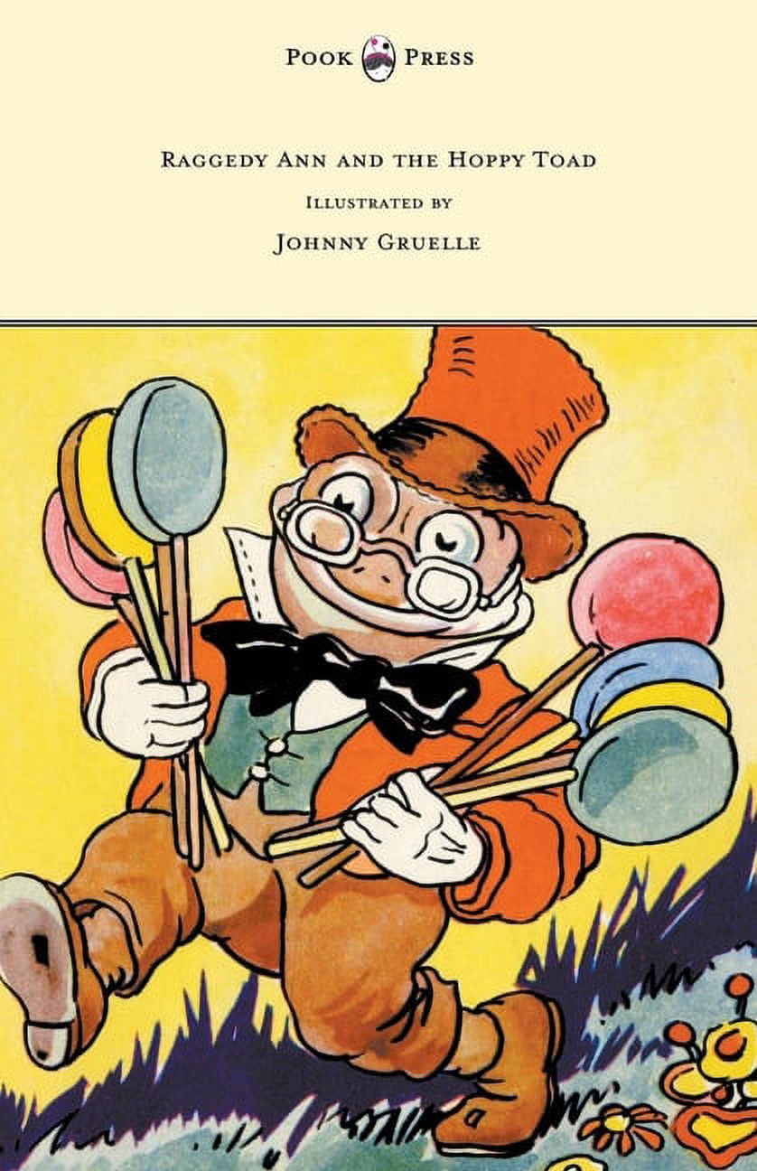 Raggedy Ann and the Hoppy Toad 洋書 絵本 Raggedy Ann and the Hoppy Toad - Illustrated by Johnny Gruelle