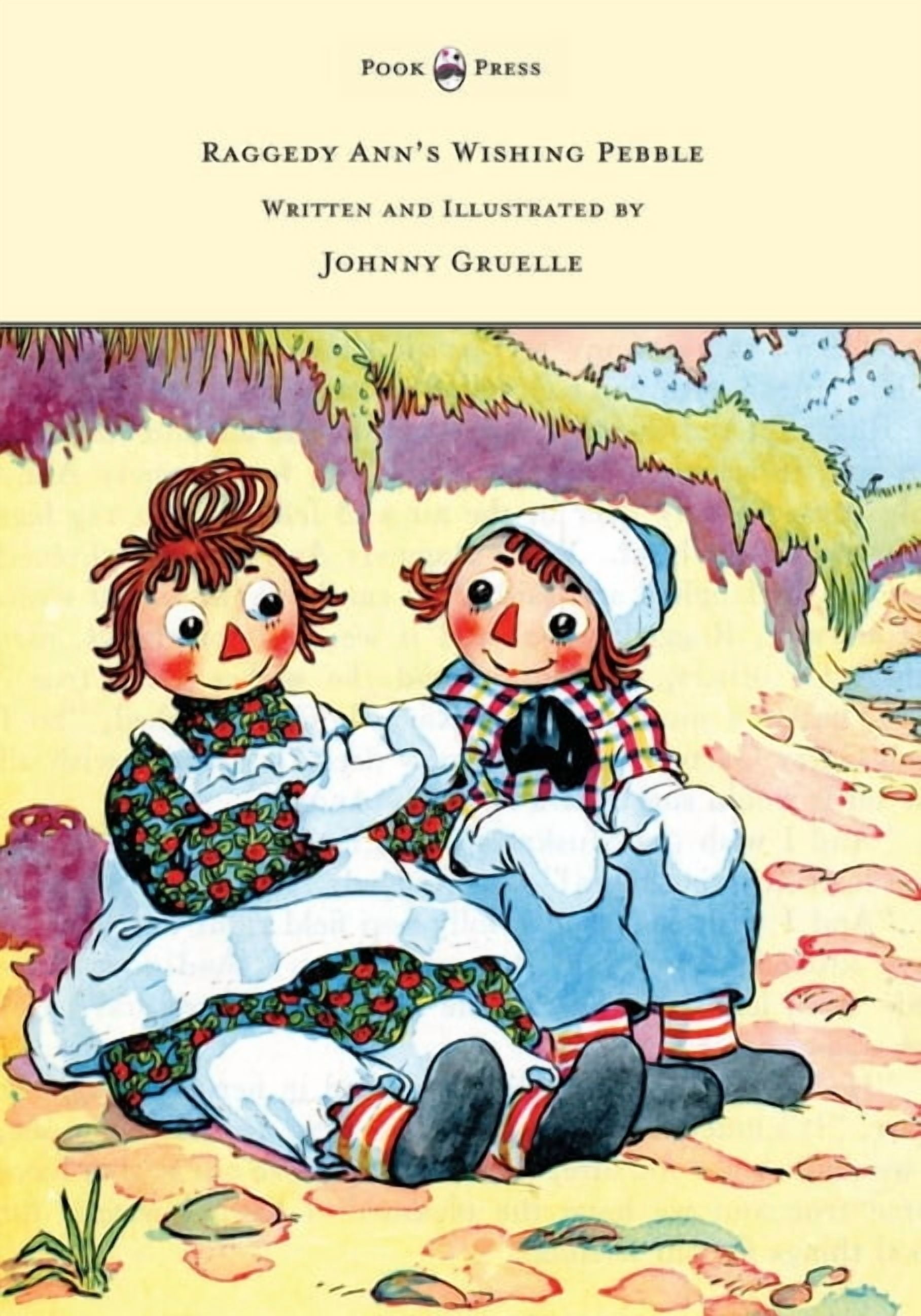 Raggedy Ann's Wishing Pebble - Written and Illustrated