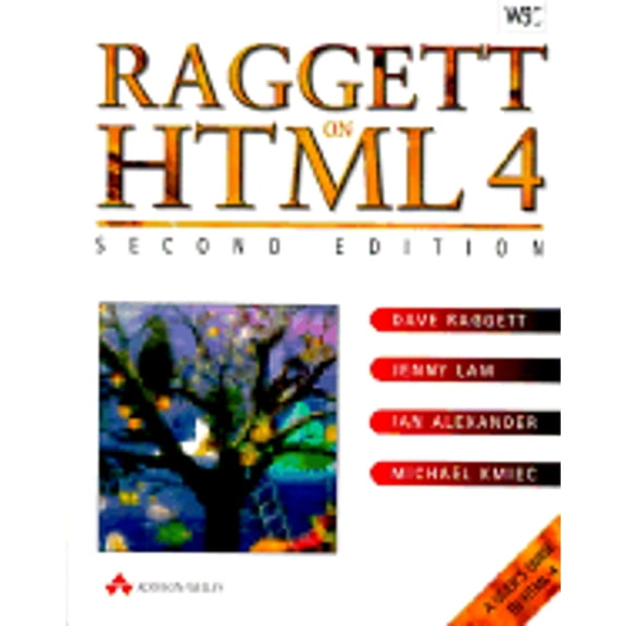 Pre-Owned Raggett on HTML 4 (Paperback) 0201178052 9780201178050