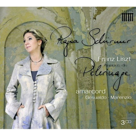 Ragna Schirmer - Annees de Pelerinage - Music & Performance - CD