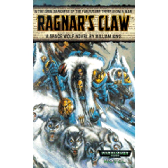 Pre-Owned Ragnar's Claw: A Space Wolf Novel (Warhammer 40,000) (Unknown) 0743411552 9780743411554