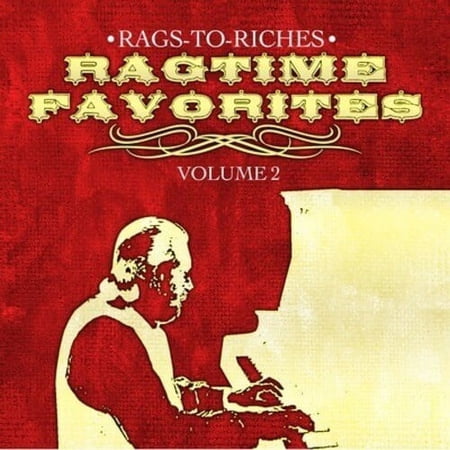Rags to Riches - Ragtime Favorites Vol. 2 - Soundtracks - CD