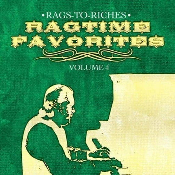 Rags to Riches - Ragtime Favorites Vol. 4 - Soundtracks - CD