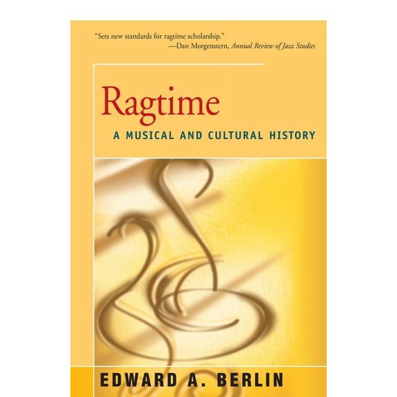 Ragtime : A Musical and Cultural History (Paperback)
