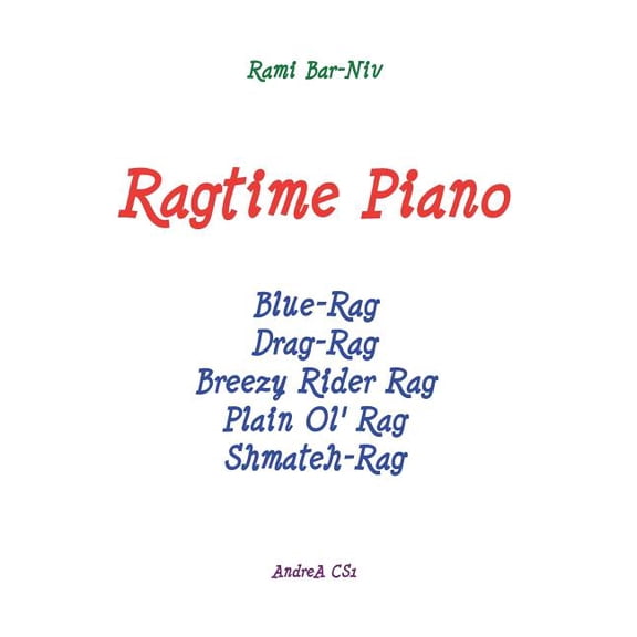 Ragtime Piano: Five Rags for Piano Solo