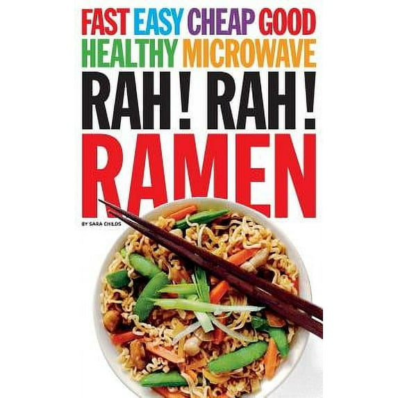 Rah! Rah! Ramen Paperback 0989803635 9780989803632 Sara Childs