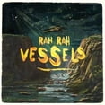 thumbnail image 1 of Rah Rah - Vessels - Rock - Vinyl, 1 of 2