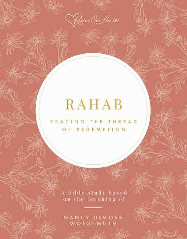 Pre-Owned Rahab: Tracing the Thread of Redemption Bible Study ...