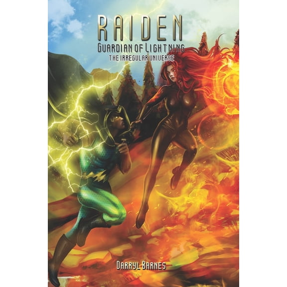 Raiden: The Irregular Universe Raiden: Guardian of Lightning: The irregular universe, Book 1, (Paperback)