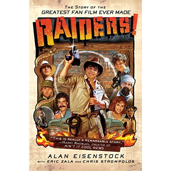 Pre-Owned Raiders!: The Story of the Greatest Fan Film Ever Made (Hardcover) 1250001471 9781250001474