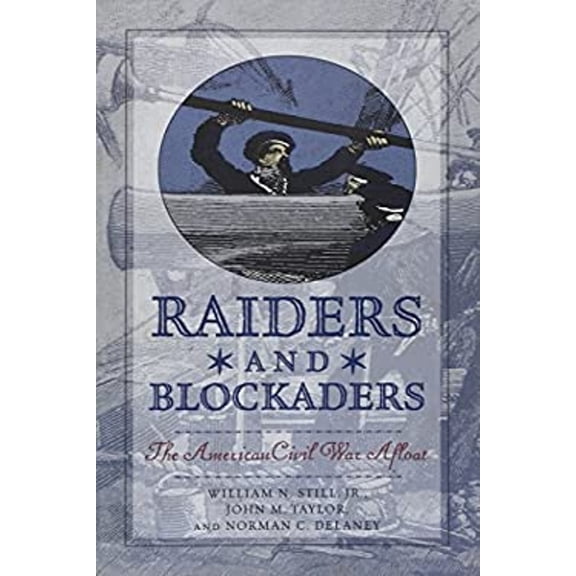 Pre-Owned Raiders and Blockaders (Paperback) 1574882384 9781574882384