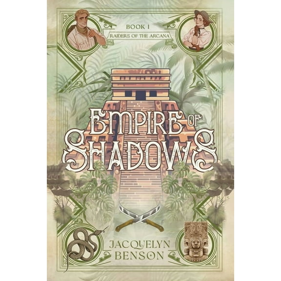 Raiders of the Arcana Empire of Shadows, Book 1, (Paperback)