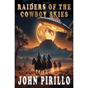 Raiders of the Cowboy Skies Paperback