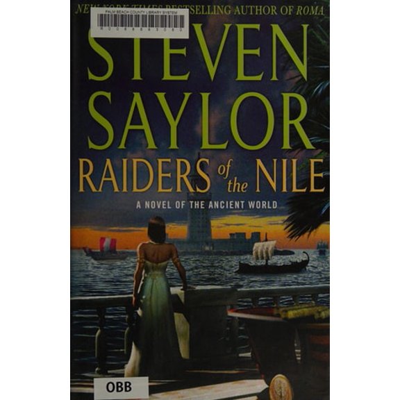 Pre-Owned Raiders of the Nile: A Novel of the Ancient World (Novels of Ancient Rome), 9781250015976, 1250015979, Hardcover, First Edition edition