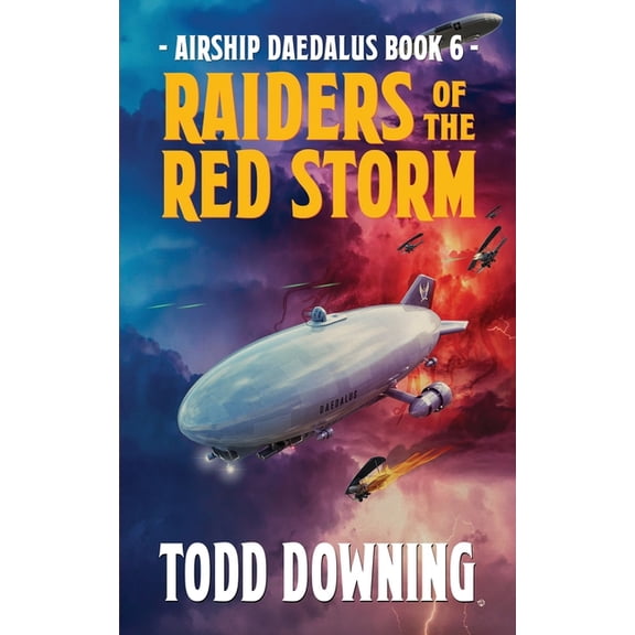 Airship Daedalus Raiders of the Red Storm, Book 6, (Paperback)