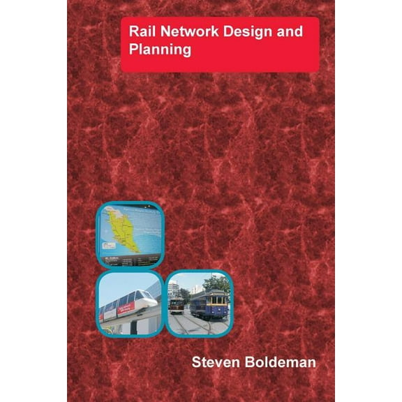 Rail Network Design and Planning, (Paperback)